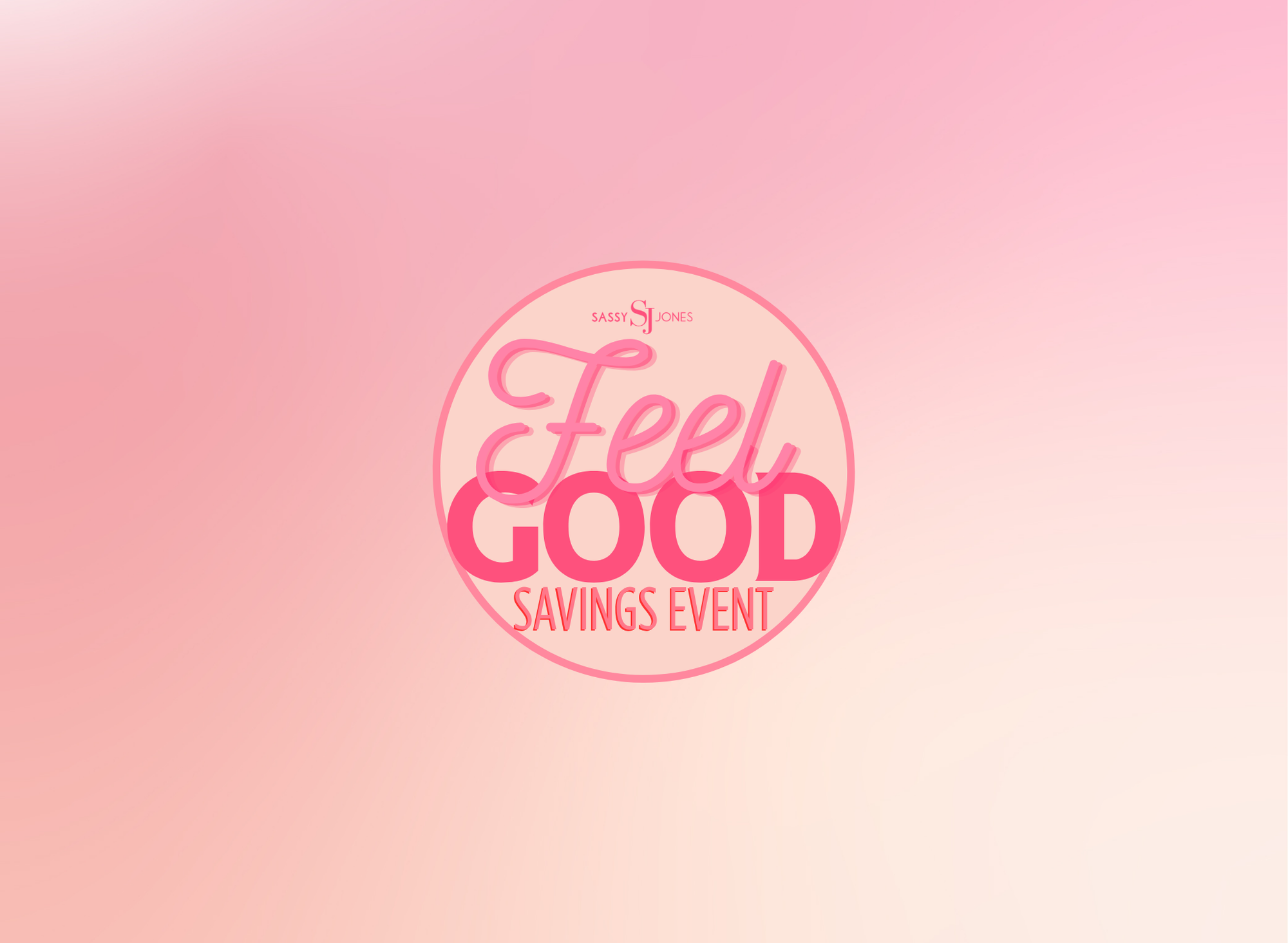 Feel Good Savings Event