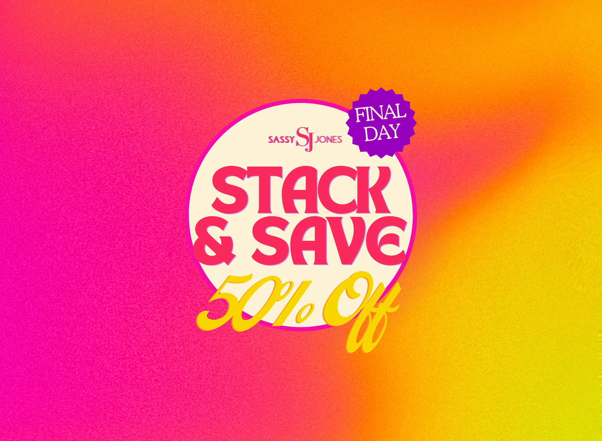 Stack & Save 50% Off Event